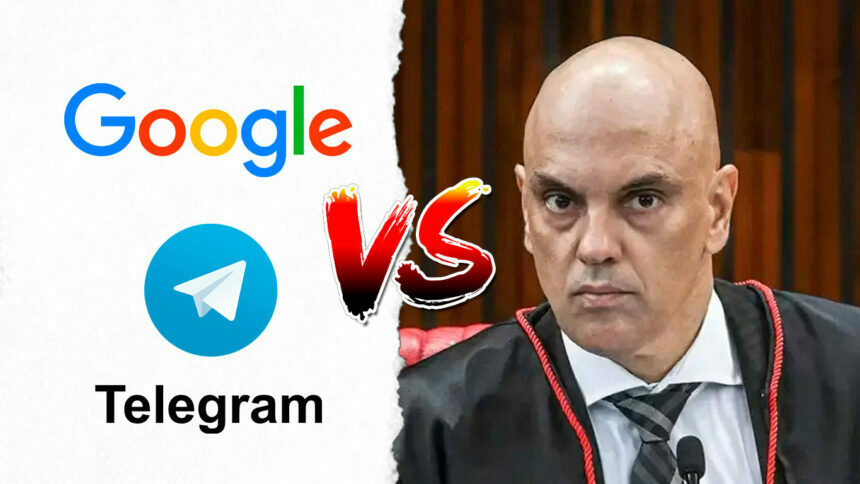 Alexandre de Moraes versus Google e Telegram