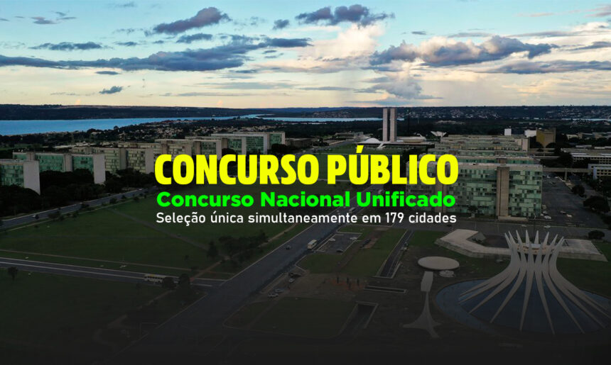 Concurso Nacional Unificado - Prédios da Esplanada dos Ministérios, Brasília, DF.