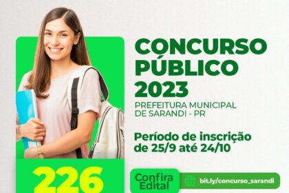 Sarandi lança edital de concurso público com 226 vagas em 94 cargos