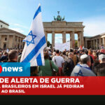 Estado de alerta de guerra | Cerca de mil brasileiros em Israel já pediram para voltar ao Brasil