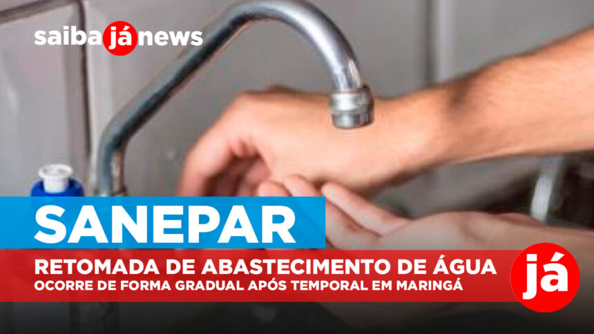 Sanepar - Retomada de abastecimento de água ocorre de forma gradual após temporal em Maringá