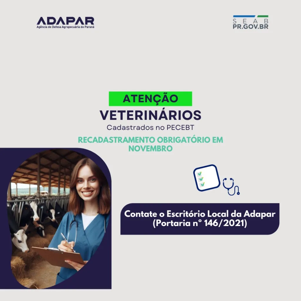 Os médicos veterinários do setor privado que atuam no Programa Estadual de Controle e Erradicação da Brucelose e Tuberculose (PECEBT), coordenado pela Agência de Defesa Agropecuária do Paraná (Adapar), devem fazer o recadastramento neste mês de novembro.