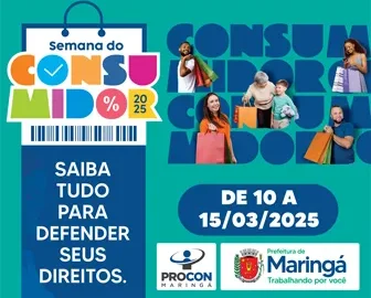 SEMANA DO CONSUMIDOR – PM MARINGÁ / PROCON.