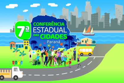 7ª Conferência Estadual das Cidades do Paraná