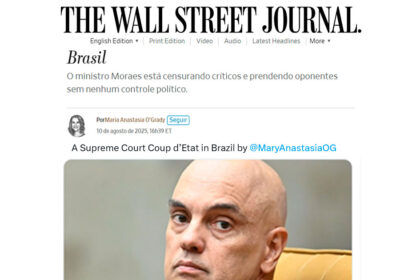 Artigo do The Wall Street Journal acusa Supremo Tribunal Brasileiro de "Golpe de Estado"