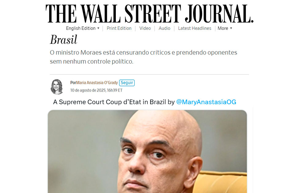 Artigo do The Wall Street Journal acusa Supremo Tribunal Brasileiro de "Golpe de Estado"