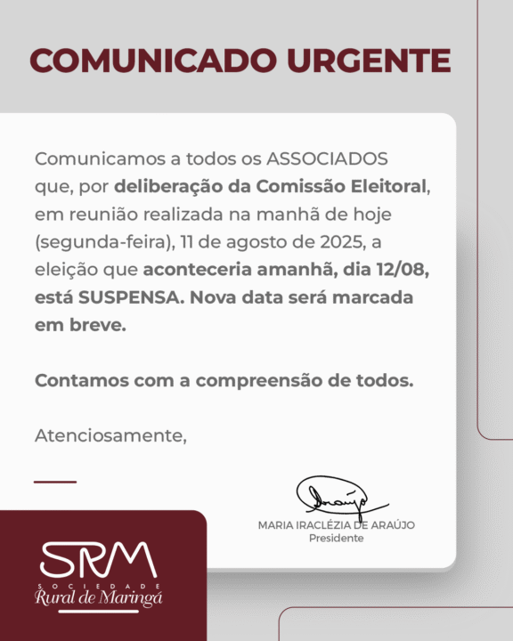 Eleição na Sociedade Rural de Maringá é suspensa; nova data será anunciada 2 image 215 - Saiba Já News